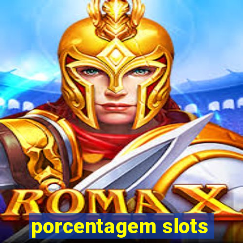 porcentagem slots